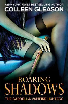 Roaring Shadows: Macey Book 2 by Colleen Gleason