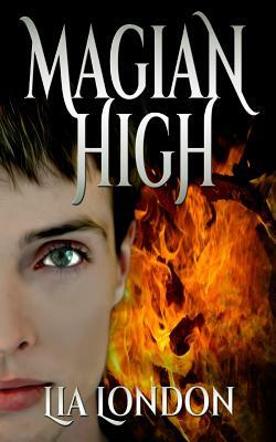 Magian High by Lia London