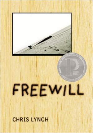 Freewill by Chris Lynch