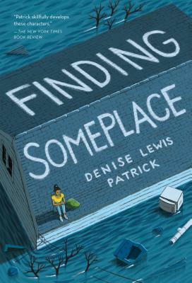 Finding Someplace by Denise Lewis Patrick