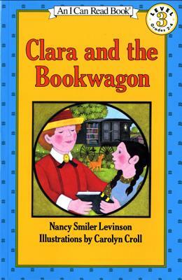 Clara and the Bookwagon by Nancy Smiler Levinson