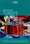 World Food Turkey by Dani Valent, Jim Masters, Lonely Planet, Perihan Masters