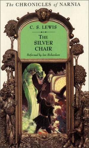 The Silver Chair by C.S. Lewis