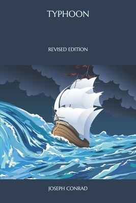 Typhoon: Revised Edition by Joseph Conrad