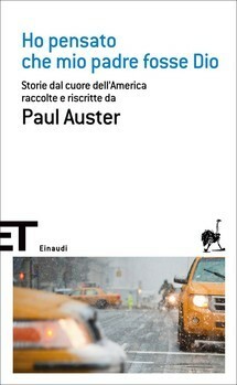 Ho pensato che mio padre fosse Dio by Paul Auster, Federica Oddera