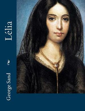 Lélia by George Sand