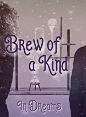 Brew of a Kind by In_Dreams
