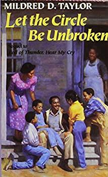 Let the Circle Be Unbroken by Mildred D. Taylor