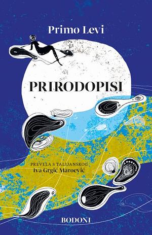 Prirodopisi by Primo Levi