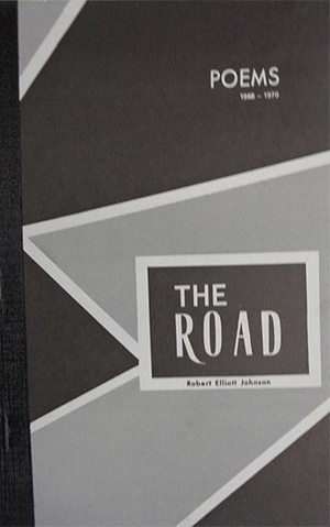 The Road by Robert Elliott Johnson
