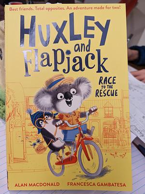 Huxley and Flapjack by Alan MacDonald