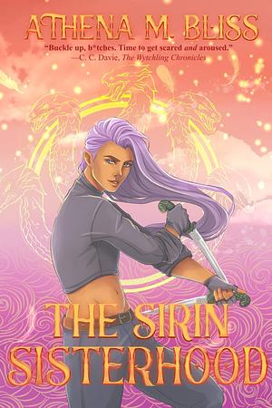 The Sirin Sisterhood by Athena M. Bliss