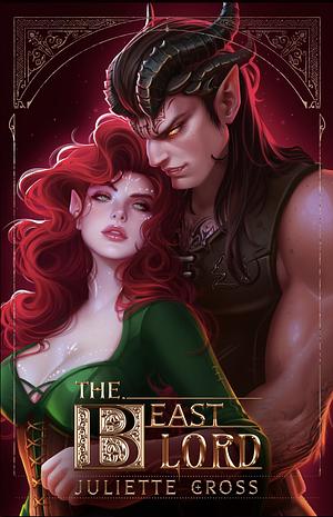 The Beast Lord by Juliette Cross