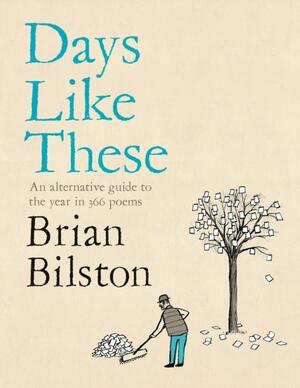 Days Like These by Brian Bilston