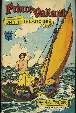 Prince Valiant on the Inland Sea (Prince Valiant Book 3) by Hal Foster, Max Trell