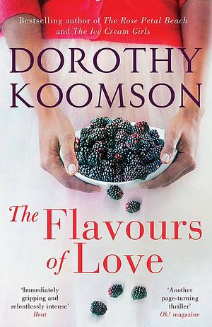 The Flavours of Love by Dorothy Koomson