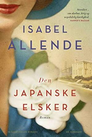 Den japanske elsker by Isabel Allende