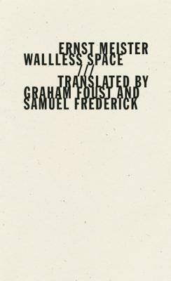 Wallless Space by Ernst Meister