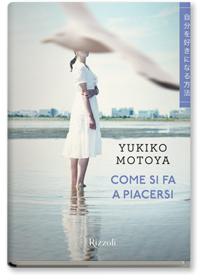 Come si fa a piacersi by Yukiko Motoya