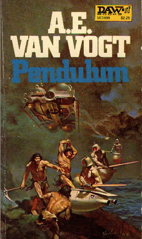 Pendulum by A.E. van Vogt