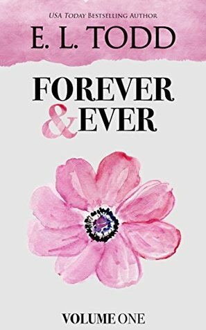 Forever and Ever: Volume One by E.L. Todd