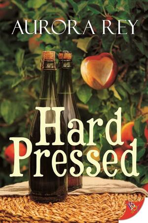 Hard Pressed by Aurora Rey