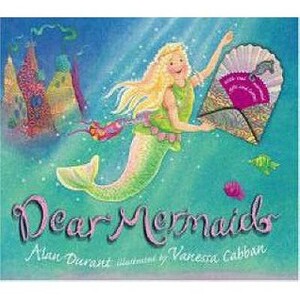 Dear Mermaid by Alan Durant, Vanessa Cabban