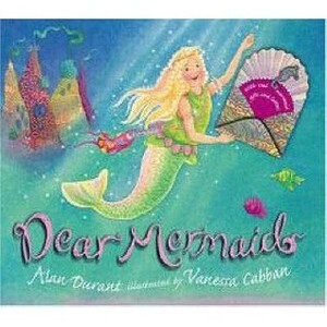 Dear Mermaid by Vanessa Cabban, Alan Durant