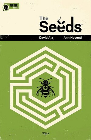 The Seeds by David Aja, Ann Nocenti