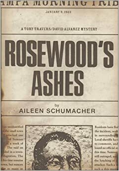 Rosewood's Ashes by Aileen Schumacher
