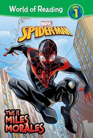 Spider-Man: This Is Miles Morales by Aurelio Mazzara, Alexandra West