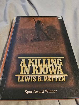 A Killing In Kiowa by Lewis B. Patten