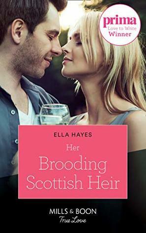 Her Brooding Scottish Heir by Ella Hayes