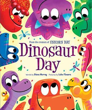 Dinosaur Day by Diana Murray