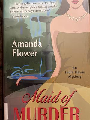 Maid of Murder by Amanda Flower