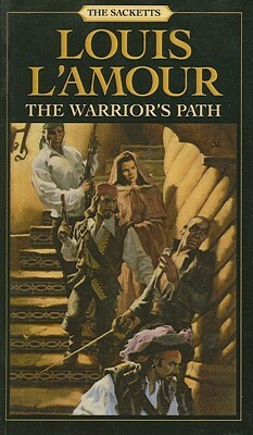 The Warrior's Path by Louis L'Amour