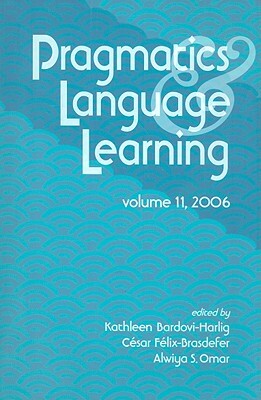 Pragmatics & Language Learning, Volume 11 by 