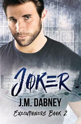 Joker by J.M. Dabney