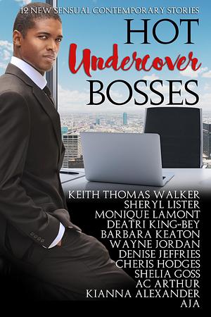 Hot Undercover Bosses by Monique Lamont, Keith Thomas Walker, Keith Thomas Walker, Sheryl Lister