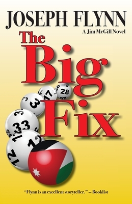 The Big Fix by Joseph Flynn