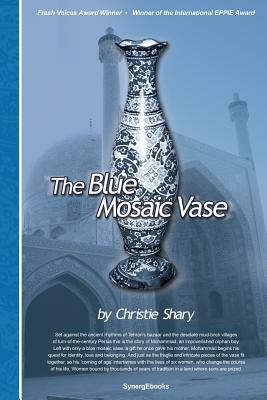 The Blue Mosaic Vase by Christie Shary