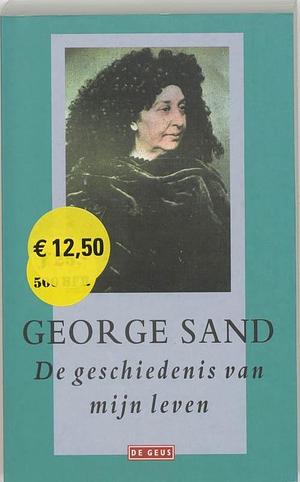 De geschiedenis van mijn leven by George Sand