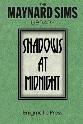 Shadows At Midnight.: The Maynard Sims Library. Vol. 1 by Maynard Sims