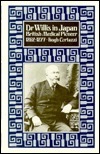 Dr. Willis In Japan, 1862 1877: British Medical Pioneer by Hugh Cortazzi