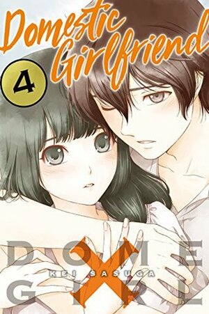 Domestic Girlfriend, Vol. 4 by Kei Sasuga