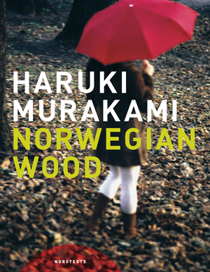 Norwegian Wood by Haruki Murakami