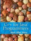 C++ for Java Programmers by Mark Allen Weiss