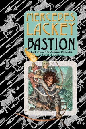 Bastion by Mercedes Lackey