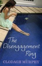 The Disengagement Ring by Clodagh Murphy