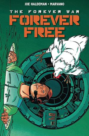 The Forever War: Forever Free #2 by Joe Haldeman